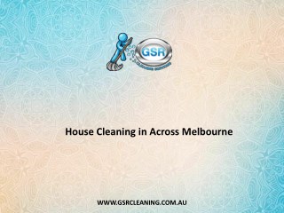 House Cleaning in Across Melbourne