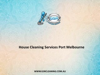 House Cleaning Services Port Melbourne