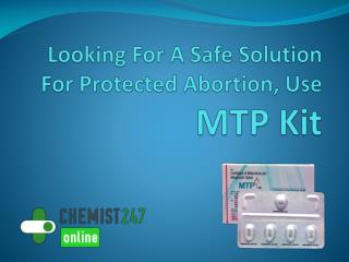 Get The Best Abortion Process At Home With MTP Kit