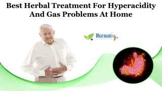Best Herbal Treatment for Hyperacidity and Gas Problems at Home