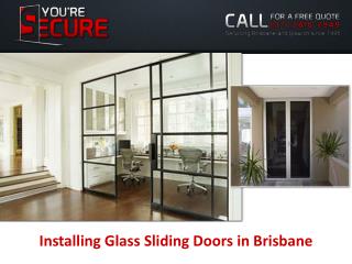 Installing Glass Sliding Doors in Brisbane