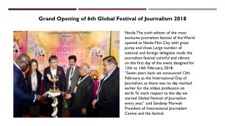 Grand Opening of 6th Global Festival of Journalism 2018