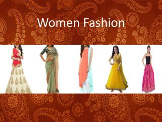 Trendy Women Ethnic and Western Wear Collection