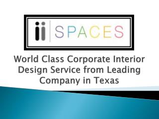 World Class Corporate Interior Design Service from Leading Company in Texas