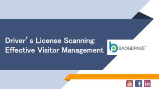 Driverâ€™s License Scanning - Effective Visitor Management for Different Businesses