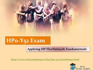 HP0-Y52 Braindumps | 2018 HP0-Y52 Exam dumps â€“ HP0-Y52 Questions - RealExamDumps