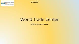 WTC CUBIT - World Trade Center Office Space in Noda