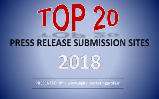 Top 20 Free High DA Press Release Submission Sites list 2018