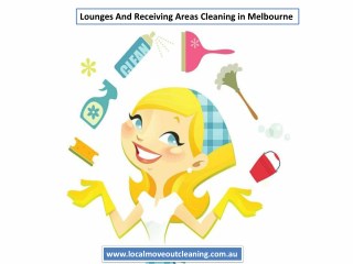 Lounges And Receiving Areas Cleaning in Melbourne