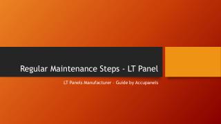 Regular Maintenance Steps of LT Panel LT Panels Manufacturer Guide by Accupanels