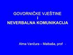 GOVORNICKE VJE TINE i NEVERBALNA KOMUNIKACIJA