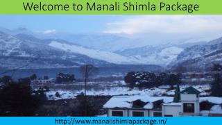 Manali Shimla Package â€“ An Enthralling Experience for Nature Lovers