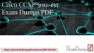 Download Updated Dumps for Cisco R&S 300-135 Exam