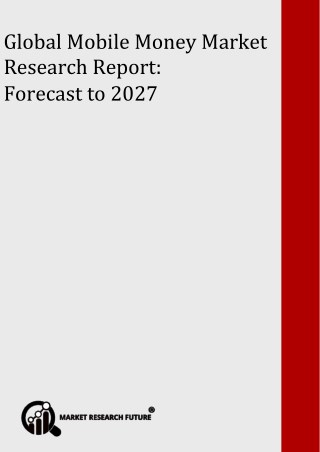 Global Mobile Money Market 2018-2027 â€“ Sales Revenue, Grow Pricing and Industry Growth Analysis