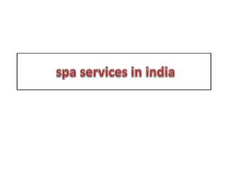 spa services in india | spa services in hyderabad