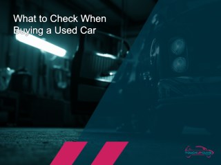 Things to Remember When Buying a Used Car
