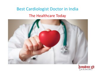 Best Cardiologist Doctor in India