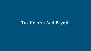 Tax Reform And Payroll