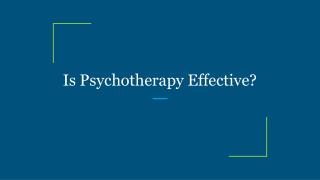 Is Psychotherapy Effective?