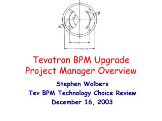 Tevatron BPM Upgrade Project Manager Overview