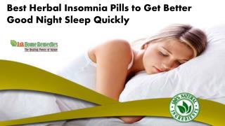 Best Herbal Insomnia Pills to Get Better Good Night Sleep Quickly