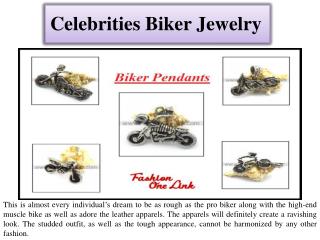 Celebrities Biker Jewelry
