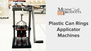 Plastic Can Rings Applicator Machines By Mumm Craft Products