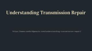 Understanding Transmission Repair