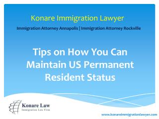 Tips on How You Can Maintain US Permanent Resident Status