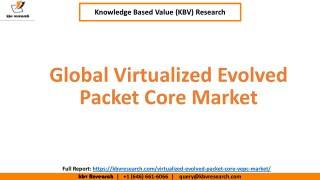 Global Virtualized Evolved Packet Core Market