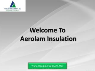 Heat Insulation Material Features and Specification