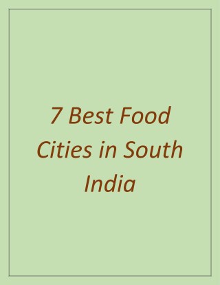 7 Best Food Cities in South India