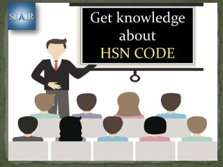 Know details about HSN Classification Code