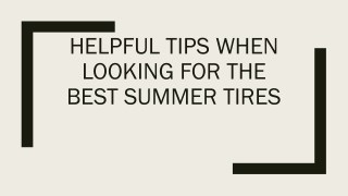 Helpful Tips When Looking for the Best Summer Tires