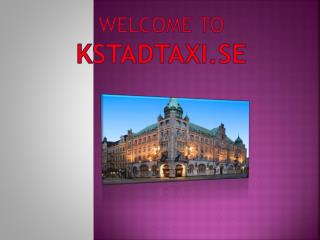 Billig Taxi | Taxi I Kristianstad| Taxi Kristianstad Flygplats | City Taxi