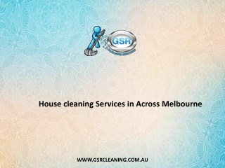 House cleaning Services in Across Melbourne