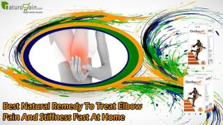 Best Natural Remedy to Treat Elbow Pain and Stiffness Fast at Home