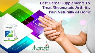 Best Herbal Supplements to Treat Rheumatoid Arthritis Pain Naturally at Home