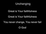Unchanging