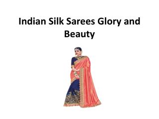 Indian Silk Sarees Glory and Beauty