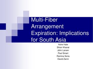 Multi-Fiber Arrangement Expiration: Implications for South Asia