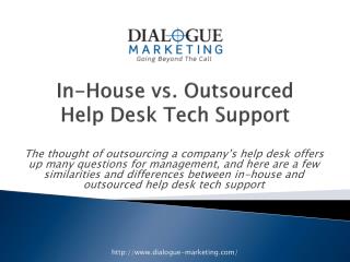 In-House vs. Outsourced Help Desk Tech Support