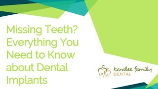 Missing Teeth? Everything You Need to Know about Dental Implants