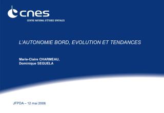 L’AUTONOMIE BORD, EVOLUTION ET TENDANCES