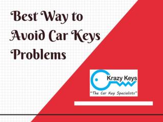 Useful Tips to Escape from Lost Car Keys Problem