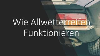 Wie Allwetterreifen Funktionieren