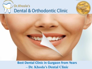 Best Dental Clinic in Gurgaon from Years