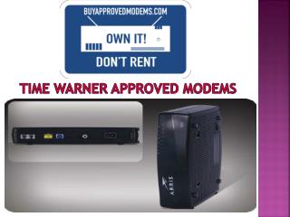 Time Warner Approved Modems