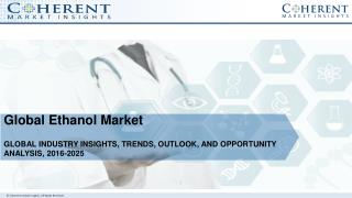 Ethanol Market - Global Industry Insights, Trends, Outlook, and Opportunity Analysis, 2016â€“2024
