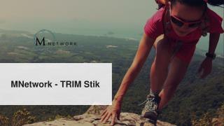 MNetwork - TRIM Stik